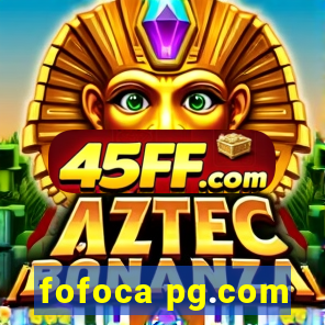 fofoca pg.com